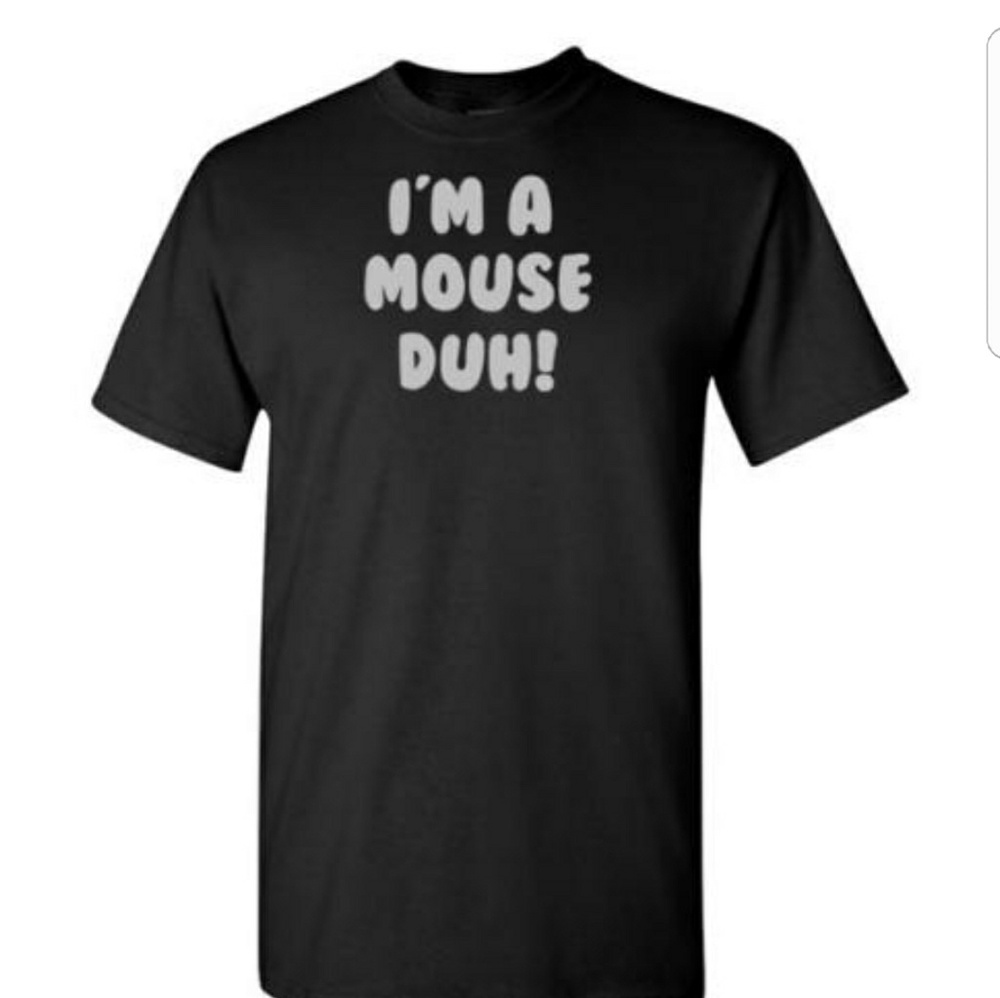 I'm a Mouse Duh Mean Girls Tshirt